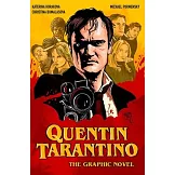 Quentin Tarantino: The Graphic Novel