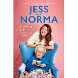 Jess and Norma: A Lifetime of Laughter and Our Unbreakable Bond