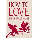 How to Love: 10th Anniversary Special Edition