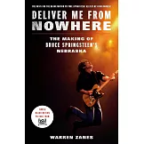Deliver Me from Nowhere (Movie Tie-In)