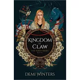 Kingdom of Claw: The Ashen Series; Book Two