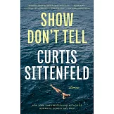 Show Don’t Tell: Stories
