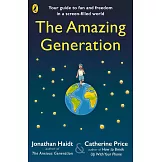 失控的焦慮世代：給3C世代青少年的成長指南 The Amazing Generation