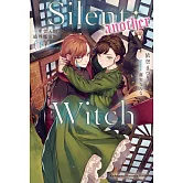 Silent Witch (-another-) 一步登天的結界魔術師〈下〉