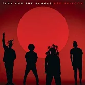 譚克與班格斯【R&B大勢名團】/ 紅氣球【2023葛萊美-創新R&B提名之作】