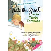 大偵探奈特 17 Nate the Great and the Tardy Tortoise: Extra Fun Activities Inside!