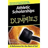 Athletic Scholarships for Dummies