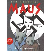 The Complete Maus: A Survivor’s Tale
