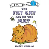 The Fat Cat Sat on the Mat（I Can Read Level 1）