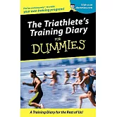 The Triathlete’s Training Diary for Dummies