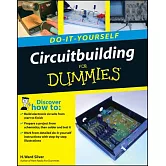 Circuitbuilding Do-It-Yourself for Dummies