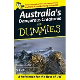 Australia’s Dangerous Creatures for Dummies