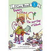Fancy Nancy: The 100th Day of School（I Can Read Level 1）