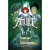 護身符 4 The Last Council (Amulet #4)