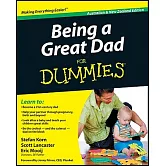 Being a Great Dad for Dummies: Australian & New Zealand Edition