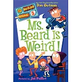 My Weirder School #5: Ms. Beard Is Weird!