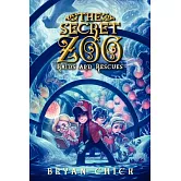 秘密動物園 5 The Secret Zoo #5: Raids and Rescues