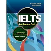 Practical IELTS Strategies 5: IELTS Test Practice Book with MP3