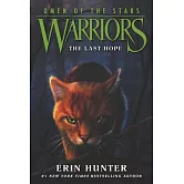 Warriors: Omen of the Stars #6:The Last Hope