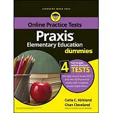 Praxis Elementary Education for Dummies with Online Practice Tests