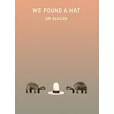 【精裝】We Found a Hat