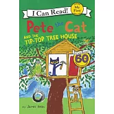 Pete the Cat and the Tip-Top Tree House（My First I Can Read）