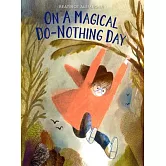 On a Magical Do-Nothing Day