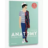 Anatomy：A Cutaway Look Inside the Human Body