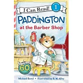 Paddington at the Barber Shop（I Can Read Level 1）