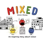 Mixed: A Colourful Story
