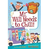My Weirdest School #11: Mr. Will Needs to Chill!