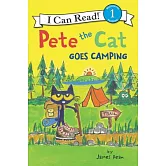 Pete the Cat Goes Camping（I Can Read Level 1）