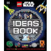Lego Star Wars Ideas Book: More Than 200 Games, Activities, and Building Ideas