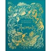 An Anthology of Intriguing Animals (DK Children’s Anthologies)
