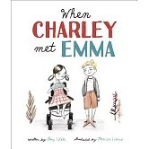 When Charley Met Emma