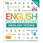 English for Everyone: English Idioms