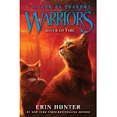 Warriors: A Vision of Shadows #5: River of Fire