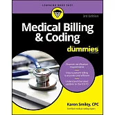 Medical Billing and Coding For Dummies, 3rd Edition