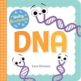 Baby Biochemist: DNA (Baby University)