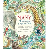 Many: The Diversity of Life on Earth