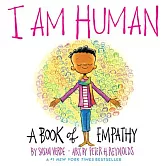 I Am Human: A Book of Empathy