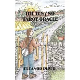 The Yes / No Tarot Oracle