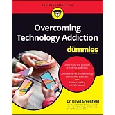 Overcoming Technology Addiction for Dummies