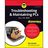Troubleshooting and Maintaining PCs All-In-One for Dummies