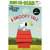 A Snoopy Tale : Ready-to-Read Level 2  (Peanuts, 5-8歲適讀)