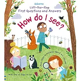 Q&A知識翻翻書：我怎麼探索世界？（4歲以上）Lift-the-Flap First Questions and Answers: How do I see?