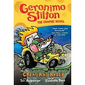 The Great Rat Rally (Geronimo Stilton Graphic Novel #3), Volume 3