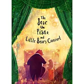 【平裝】森林裡的鋼琴師 3 The Bear, the Piano and Little Bear’s Concert