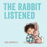 別傷心，我會陪著你 The Rabbit Listened