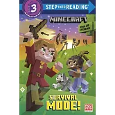 Survival Mode! (Minecraft) (Step into Reading Level 3)